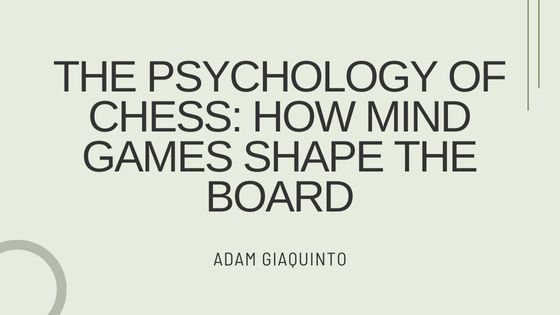 Psychology of Chess